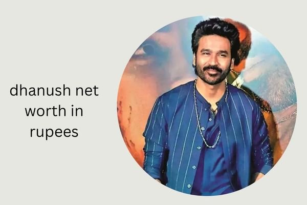 Dhanush Net Worth in Rupees 2026: Shocking Income, Family, Career & Full Biography dhanush net worth in rupees