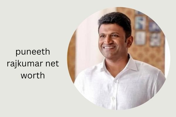 Puneeth Rajkumar Net Worth 2026: Complete Family & Biography puneeth rajkumar net worth