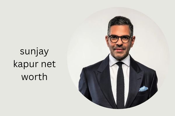 Sunjay Kapur Net Worth 2026: Income, Family & Full Biography sunjay kapur net worth