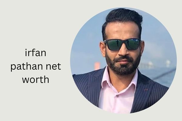Irfan Pathan Net Worth 2026: Complete Income, Family, Career & Bio irfan pathan net worth